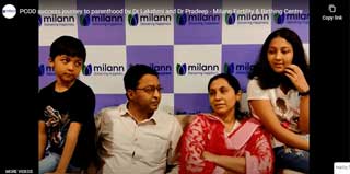A pcod sucess story of Parenthood by Milann fertility specialist- Dr Lashmi and Dr Pradeep